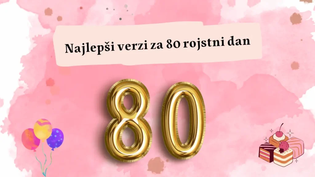 verzi za 80 rojstni dan