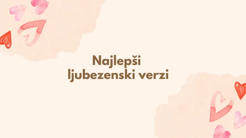 najlepši ljubezenski verzi